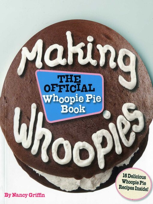Title details for Making Whoopies by Nancy Griffin - Available